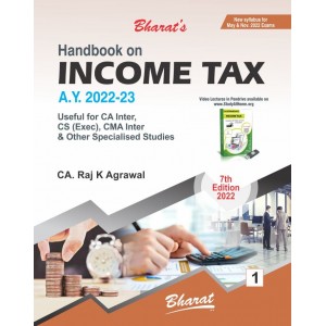 Bharat's Handbook on Income Tax for CA Inter [IPCC] May 2022 Exam [New Syllabus] by CA. Raj K. Agrawal
